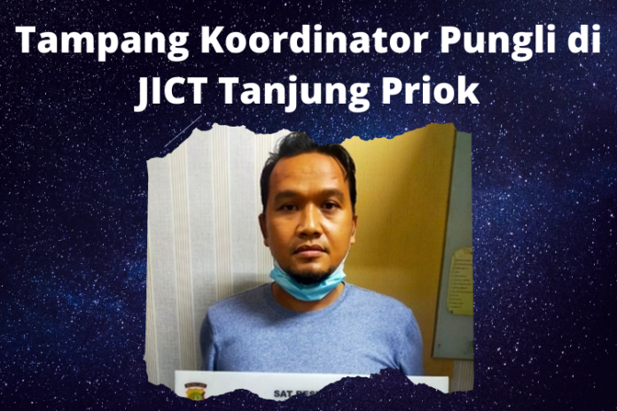 Tampang Koordinator Pungli di JICT Tanjung Priok