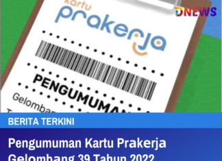 Pengumuman Kartu Prаkеrjа Gеlоmbаng 39 Tahun 2022 Prakerja Gel 39