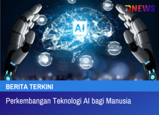 Perkembangan Teknologi AI bagi manusia