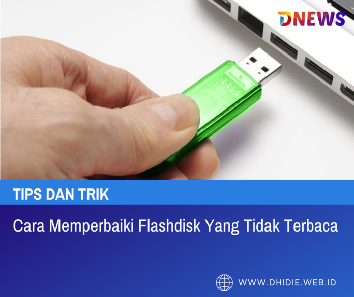 Cara memperbaiki flasdisk yang tidak terbaca