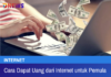 8 Cara Dapat Uang dari Internet untuk Pemula Cara-Dapat-Uang-dari-Internet