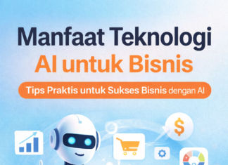 Manfaat Teknologi AI untuk Bisnis: Bukan Cuma Tren, Tapi Kebutuhan Zaman Manfaat Teknologi AI untuk Bisnis Bukan Cuma Tren, Tapi Kebutuhan Zaman